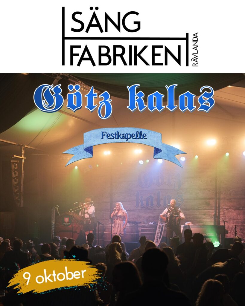Oktoberfest på Sängfabriken i Rävlanda nära Göteborg med Götz kalas Festkapelle